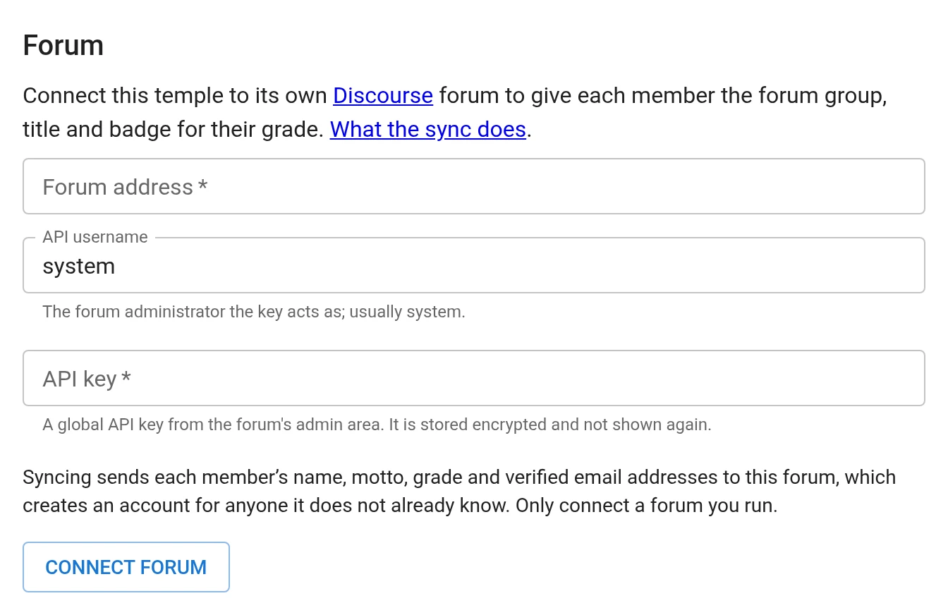The Forum section of a temple's admin page: fields for the forum address, the API username and the API key, a note that syncing sends each member's name, motto, grade and verified email address to the forum, and a Connect forum button.