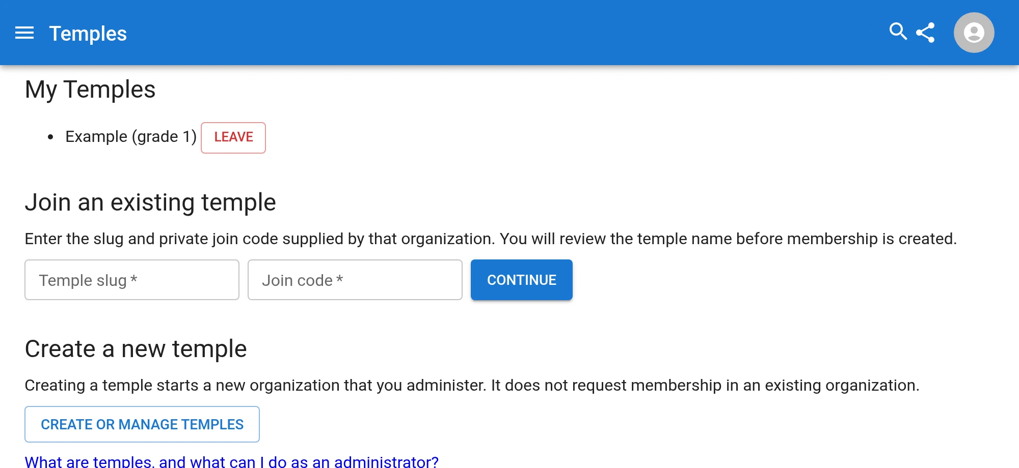 The My Temples page, listing the temples the signed-in member belongs to with their grade, followed by forms to join or create a temple.